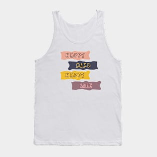 Happy Mind Happy Life Tank Top